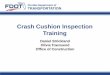 Crash Cushion Inspection Training