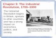 Chapter 9: The Industrial Revolution, 1700 1900