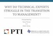 Why Do Technical Experts Struggle in the Transition to 