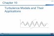 Chapter 10 Turbulence Models and Their Applications