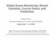 Global Ocean Monitoring: Recent Evolution, Current Status, and