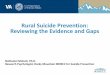 Rural Suicide Prevention: Reviewing the Evidence and Gaps