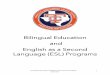 Bilingual Education and English as a Second Language (ESL 