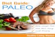 Paleo Diet Guide - healthylivingwomen.com
