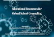 Educational Resources for Virtual School Counseling