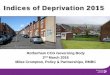 Indices of Deprivation 2015 - rotherhamccg.nhs.uk