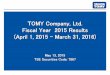 TOMY Company, Ltd. Fiscal Year 2015 Results (April 1, 2015 