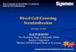 Blood Cell Counting Standardization