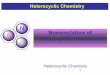N S Nomenclature of Heterocyclic compounds O