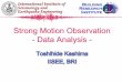 Strong Motion Observation - Data Analysis