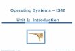Operating Systems IS42 Unit 1: Introduction