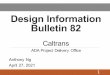 Design Information Bulletin 82 - dot.ca.gov