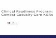 Clinical Readiness Program: Combat Casualty Care KSAs