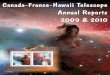 Canada-France-Hawaii Telescope Annual Reports 2009 & 2010
