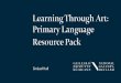 Learning Through Art: Primary Language Schools Resource