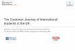 The Customer Journey of International students in the UK