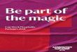 Be part of the magic