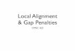 Local Alignment & Gap Penalties