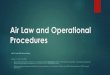 Air Law and Operational Procedures