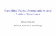Sampling Paths, Permutations and Lattice Structures