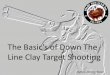 The Basic’s of Down The Line Clay Target Shooting