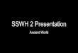 SSWH 2 Presentation - stanfordwh.weebly.com