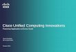 Cisco Unified Computing Innovations - ATEA