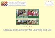 Literacy and Numeracy for Learning and Life
