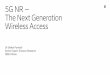 5G NR – The Next Generation Wireless Access