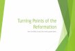 Turning Points of the Reformation