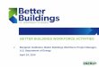 Better Buildings Workforce Activities
