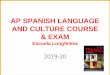 AP SPANISH LANGUAGE AND CULTURE COURSE & EXAM