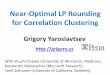 Near-Optimal LP Rounding for Correlation Clustering