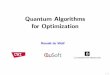 Quantum Algorithms for Optimization