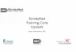 StrokeNet Training Core Update