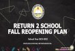 RETURN 2 SCHOOL FALL REOPENING PLAN