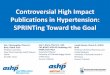Controversial High Impact Publications in Hypertension 