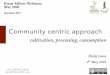 Community centric approach - WordPress.com