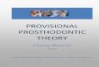 PROVISIONAL PROSTHODONTIC THEORY