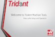 Welcome to Trident Machine Tools