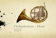 Orchestration – Horn