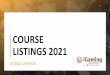 COURSE LISTINGS 2021