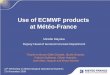 Use of ECMWF products at Météo-France