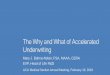 The Why and What of Accelerated Underwriting