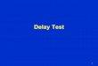 Delay Test - IITKGP