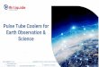 Pulse Tube Coolers for Earth Observation & Science