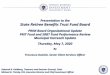 PRIM Board Organizational Update PRIT Fund and SRBT Fund 