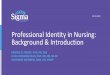 Professional Identity in Nursing: Background & Introduction