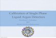 Calibration of Single Phase Liquid Argon Detectors
