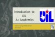 Introduction to UIL A+ Academics